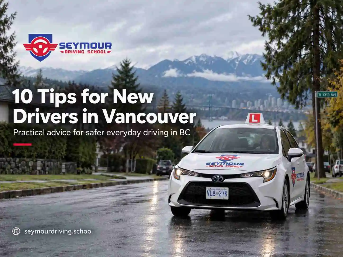 Tips for New Drivers in Vancouver
